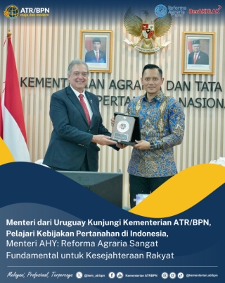 Menteri AHY: Reforma Agraria Sangat Fundamental untuk Kesejahteraan Rakyat