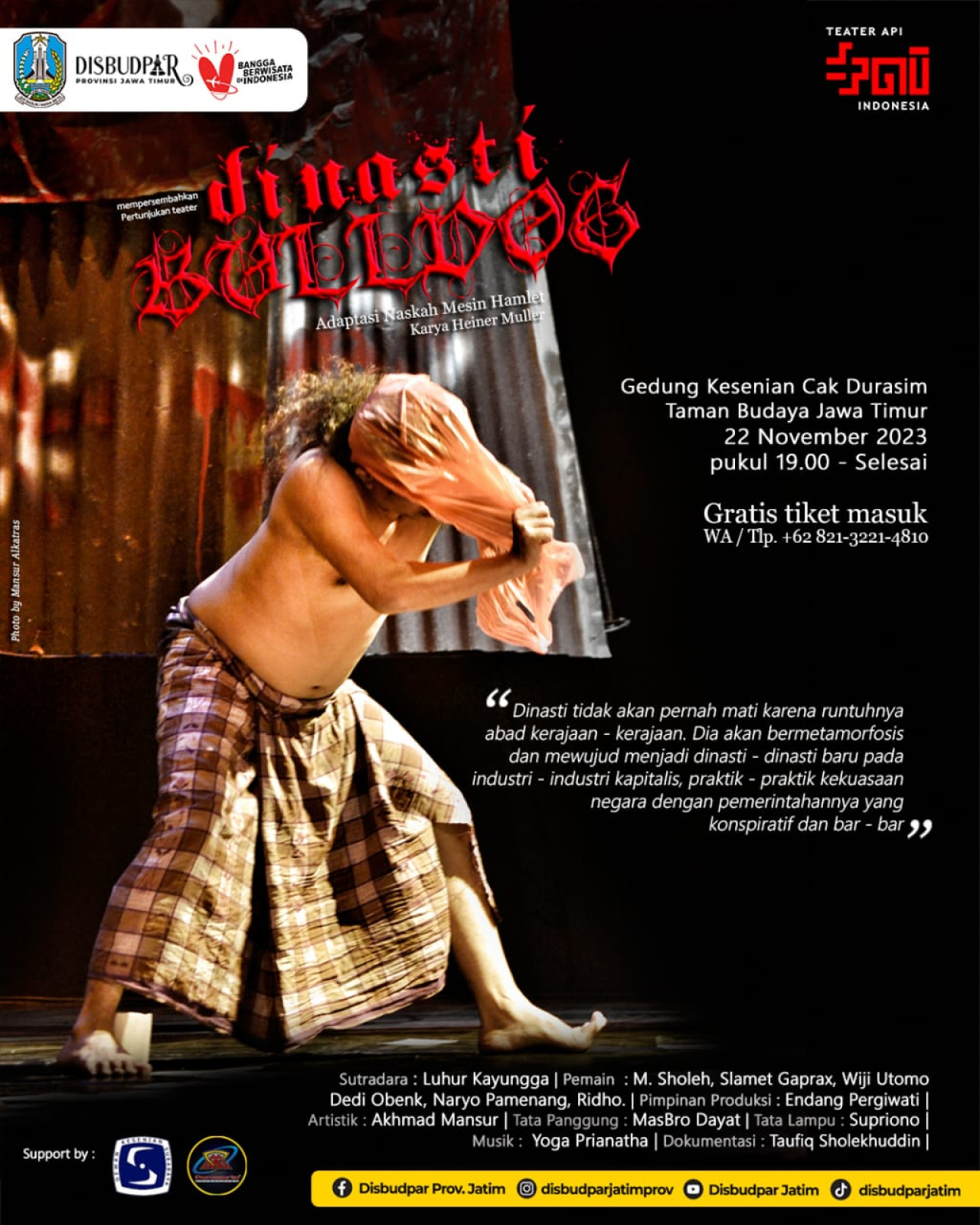 Pentas Dinasti Bulldog dari Teater Api Indonesia Tampil di Cak Durasim Surabaya, Malam Ini