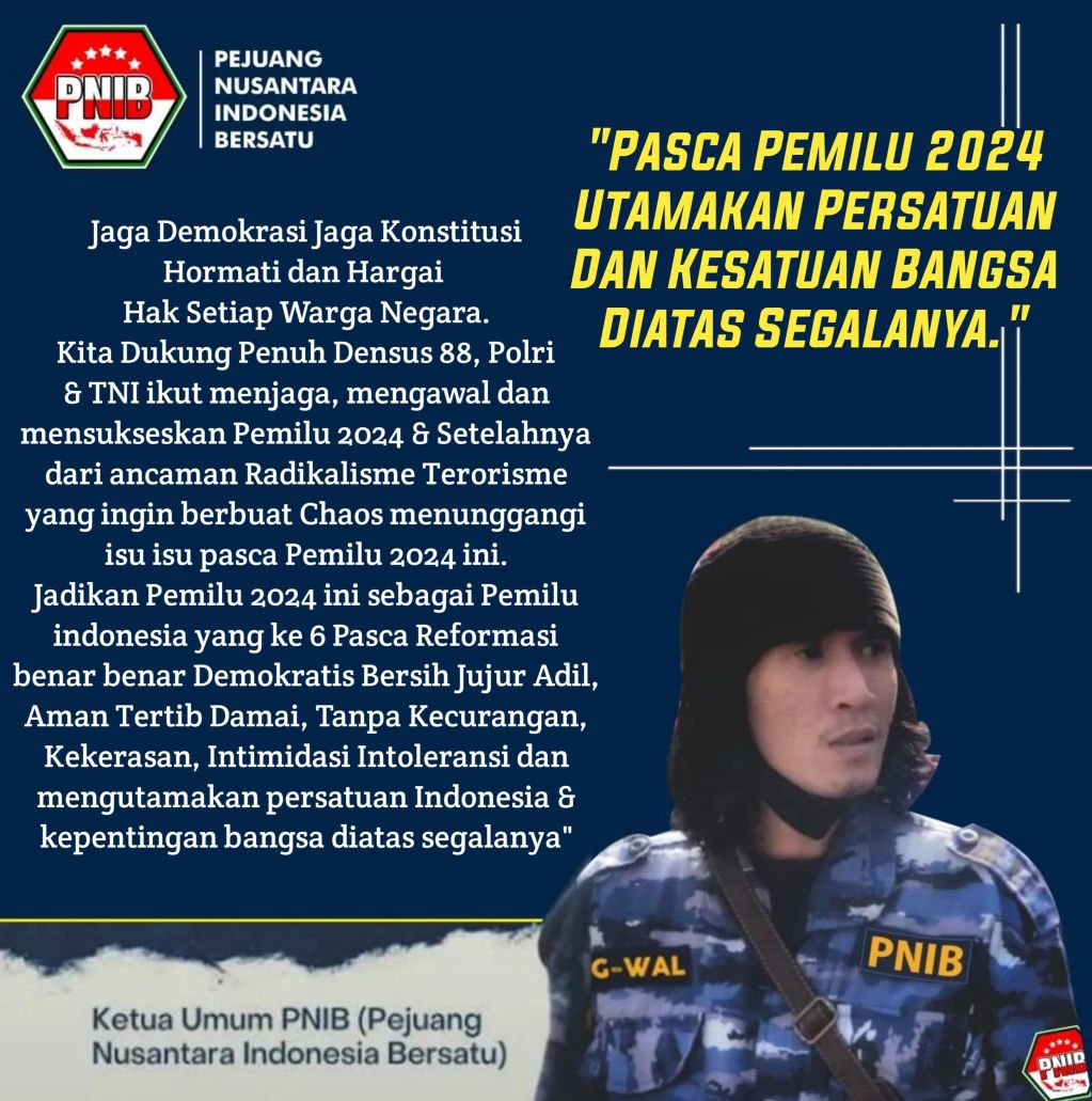 PNIB Berharap Banwaslu KPU KPK Polri TNI Bentuk  TGPF selidiki dugaan Pelanggaran & Kecurangan Pemilu