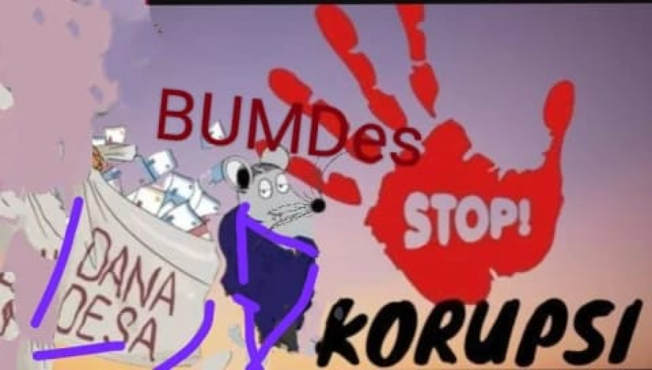 Gambar poster korupsi pengelolaan keuangan melalui BumDes (Foto: dok info)